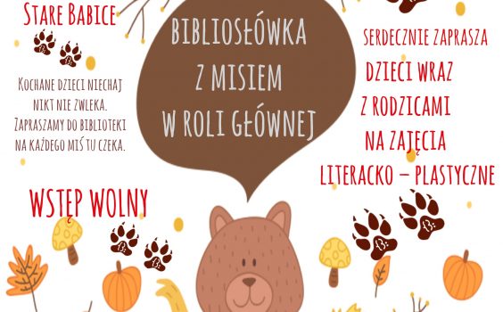 Listopadowe zajęcia literacko – plastyczne z cyklu BIBLIOSŁÓWKA /20 listopada br./