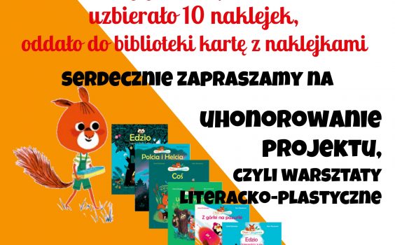 Uhonorowanie projektu – Mała Książka – wielki człowiek, edycja 2021/2022.