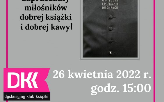 25. spotkanie Dyskusyjnego Klubu Książki.