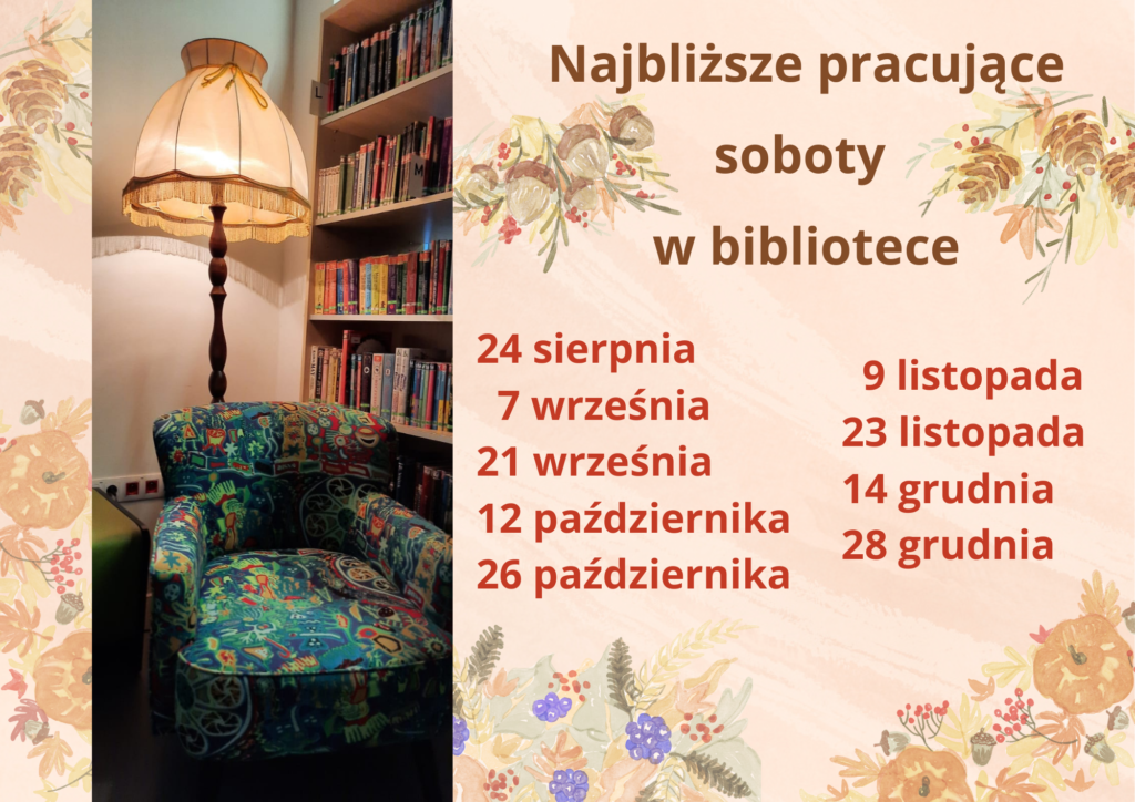 Biblioteka otwarta w soboty w godzinach: 10:00 - 14:00